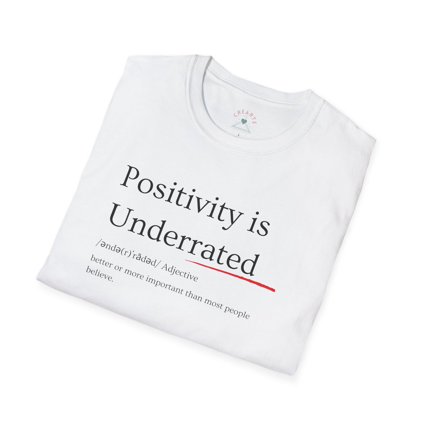 Positivity is underrated T-Shirt